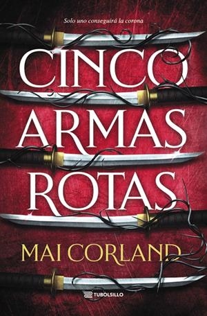 CINCO ARMAS ROTAS | 9791387739294 | CORLAND, MAI | Galatea Llibres | Llibreria online de Reus, Tarragona | Comprar llibres en català i castellà online