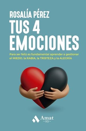 TUS 4 EMOCIONES | 9788410451506 | PÉREZ GONZÁLEZ, ROSALÍA | Galatea Llibres | Llibreria online de Reus, Tarragona | Comprar llibres en català i castellà online