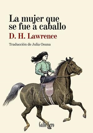 LA MUJER QUE SE FUE A CABALLO | 9788419168825 | LAWRENCE, D.H. | Galatea Llibres | Llibreria online de Reus, Tarragona | Comprar llibres en català i castellà online