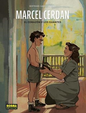 MARCEL CERDAN. EL CORAZON Y LOS GUANTES | 9788467980608 | GONZÁLEZ, JANDRO/BERTRAND GALIC | Galatea Llibres | Llibreria online de Reus, Tarragona | Comprar llibres en català i castellà online