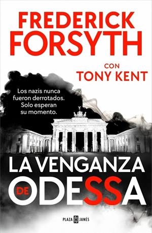 LA VENGANZA DE ODESSA | 9788401038532 | FORSYTH, FREDERICK / KENT, TONY | Galatea Llibres | Llibreria online de Reus, Tarragona | Comprar llibres en català i castellà online