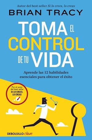 TOMA EL CONTROL DE TU VIDA | 9788466389709 | TRACY, BRIAN | Galatea Llibres | Llibreria online de Reus, Tarragona | Comprar llibres en català i castellà online