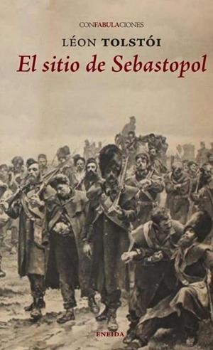 EL SITIO DE SEBASTOPOL | 9788415458706 | TOLSTÓI, LEÓN | Galatea Llibres | Llibreria online de Reus, Tarragona | Comprar llibres en català i castellà online