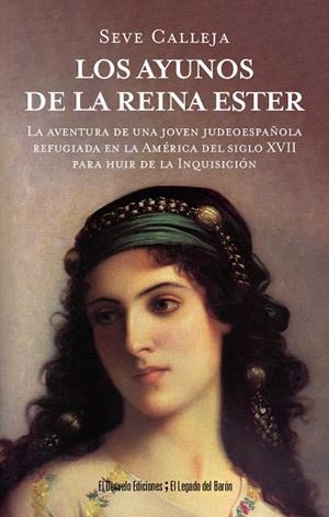 LOS AYUNOS DE LA REINA ESTER | 9791387799397 | CALLEJA, SEVE | Galatea Llibres | Librería online de Reus, Tarragona | Comprar libros en catalán y castellano online