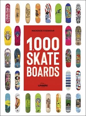 1.000 SKATEBOARDS | 9791387761417 | EISENHOUR, MACKENZIE | Galatea Llibres | Librería online de Reus, Tarragona | Comprar libros en catalán y castellano online