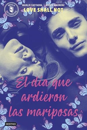 EL DÍA QUE ARDIERON LAS MARIPOSAS | 9788408313038 | MAGNONE, MANLIO CASTAGNA, MARCO | Galatea Llibres | Llibreria online de Reus, Tarragona | Comprar llibres en català i castellà online