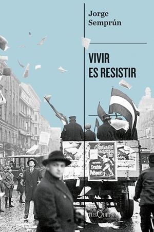 VIVIR ES RESISTIR | 9788411077101 | SEMPRÚN, JORGE | Galatea Llibres | Librería online de Reus, Tarragona | Comprar libros en catalán y castellano online
