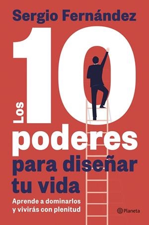 LOS 10 PODERES PARA DISEÑAR TU VIDA | 9788408313328 | FERNÁNDEZ, SERGIO | Galatea Llibres | Llibreria online de Reus, Tarragona | Comprar llibres en català i castellà online