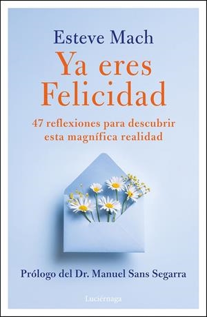 YA ERES FELICIDAD | 9791387667405 | MACH BOSCH, ESTEVE | Galatea Llibres | Llibreria online de Reus, Tarragona | Comprar llibres en català i castellà online