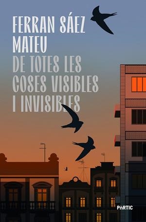 DE TOTES LES COSES VISIBLES I INVISIBLES | 9788498096224 | SÁEZ MATEU, FERRAN | Galatea Llibres | Llibreria online de Reus, Tarragona | Comprar llibres en català i castellà online