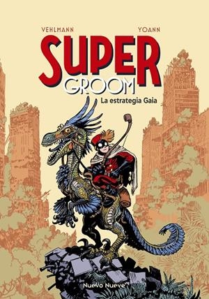SUPERGROOM 3 | 9788410287495 | YOANN/VEHLMANN, FABIEN | Galatea Llibres | Librería online de Reus, Tarragona | Comprar libros en catalán y castellano online