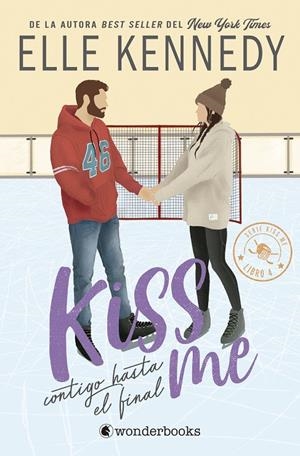 CONTIGO HASTA EL FINAL (#KISS ME 4) | 9788410425613 | KENNEDY, ELLE | Galatea Llibres | Llibreria online de Reus, Tarragona | Comprar llibres en català i castellà online