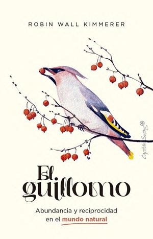 EL GUILLOMO | 9791399105995 | WALL KIMMERER, ROBIN | Galatea Llibres | Llibreria online de Reus, Tarragona | Comprar llibres en català i castellà online