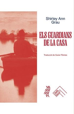 ELS GUARDIANS DE LA CASA | 9788419515285 | GRAU, SHIRLEY ANN | Galatea Llibres | Librería online de Reus, Tarragona | Comprar libros en catalán y castellano online