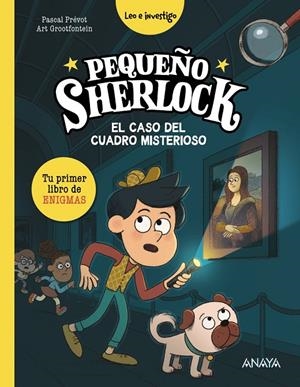 PEQUEÑO SHERLOCK: EL CASO DEL CUADRO MISTERIOSO | 9788414359792 | PRÉVOT, PASCAL | Galatea Llibres | Librería online de Reus, Tarragona | Comprar libros en catalán y castellano online