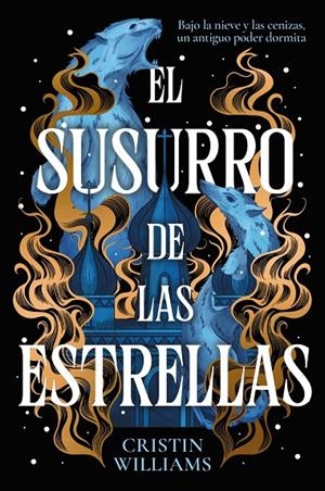 EL SUSURRO DE LAS ESTRELLAS | 9788419988836 | WILLIAMS, CRISTIN | Galatea Llibres | Llibreria online de Reus, Tarragona | Comprar llibres en català i castellà online
