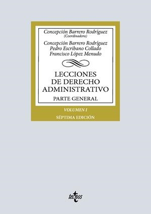 LECCIONES DE DERECHO ADMINISTRATIVO | 9788430993949 | BARRERO RODRÍGUEZ, CONCEPCIÓN/ESCRIBANO COLLADO, PEDRO/LÓPEZ MENUDO, FRANCISCO | Galatea Llibres | Librería online de Reus, Tarragona | Comprar libros en catalán y castellano online