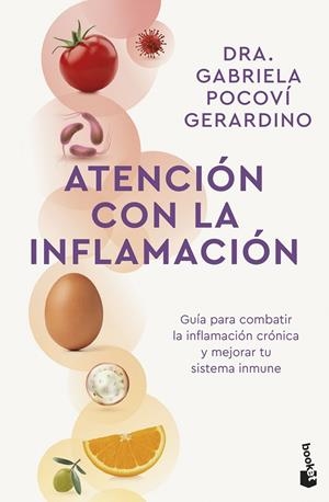 ATENCIÓN CON LA INFLAMACIÓN | 9788408314011 | DRA. GABRIELA POCOVÍ GERARDINO | Galatea Llibres | Librería online de Reus, Tarragona | Comprar libros en catalán y castellano online