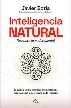 INTELIGENCIA NATURAL | 9788410354739 | BOTÍA, JAVIER | Galatea Llibres | Librería online de Reus, Tarragona | Comprar libros en catalán y castellano online