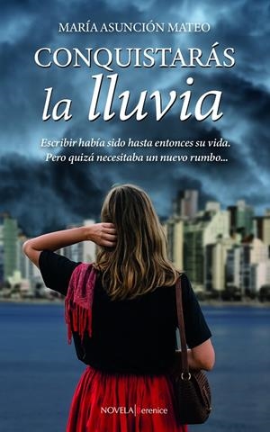 CONQUISTARÁS LA LLUVIA | 9788410356504 | MATEO, MARÍA ASUNCIÓN | Galatea Llibres | Llibreria online de Reus, Tarragona | Comprar llibres en català i castellà online
