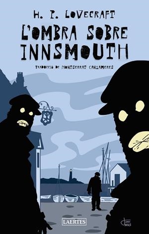 L'OMBRA SOBRE INNSMOUTH | 9788419676863 | LOVECRAFT, HOWARD PHILLIPS | Galatea Llibres | Llibreria online de Reus, Tarragona | Comprar llibres en català i castellà online