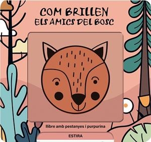 COM BRILLEN ELS AMICS DEL BOSC | 9791399079128 | DE HAAN, LIEVE | Galatea Llibres | Librería online de Reus, Tarragona | Comprar libros en catalán y castellano online