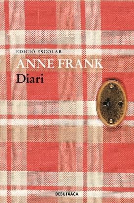 DIARI D'ANNE FRANK (EDICIÓ ESCOLAR) NOVA EDICIO | 9788419394491 | FRANK, ANNE | Galatea Llibres | Librería online de Reus, Tarragona | Comprar libros en catalán y castellano online