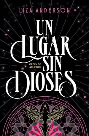 UN LUGAR SIN DIOSES (ORDEN DE ACHERON 1) | 9791387741587 | ANDERSON, LIZA | Galatea Llibres | Llibreria online de Reus, Tarragona | Comprar llibres en català i castellà online