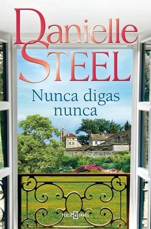 NUNCA DIGAS NUNCA | 9788401027772 | STEEL, DANIELLE | Galatea Llibres | Llibreria online de Reus, Tarragona | Comprar llibres en català i castellà online