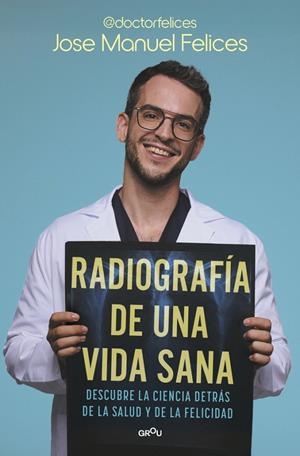 RADIOGRAFIA DE UNA VIDA SANA | 9791387598075 | FELICES, JOSE MANUEL | Galatea Llibres | Llibreria online de Reus, Tarragona | Comprar llibres en català i castellà online