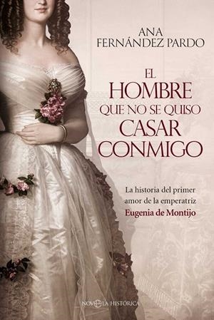 EL HOMBRE QUE NO SE QUISO CASAR CONMIGO | 9788410942097 | FERNÁNDEZ PARDO, ANA | Galatea Llibres | Llibreria online de Reus, Tarragona | Comprar llibres en català i castellà online