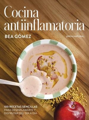 COCINA ANTIINFLAMATORIA | 9788408313625 | GÓMEZ, BEA | Galatea Llibres | Llibreria online de Reus, Tarragona | Comprar llibres en català i castellà online