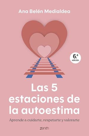 LAS 5 ESTACIONES DE LA AUTOESTIMA | 9788408314295 | MEDIALDEA, ANA BELÉN | Galatea Llibres | Llibreria online de Reus, Tarragona | Comprar llibres en català i castellà online