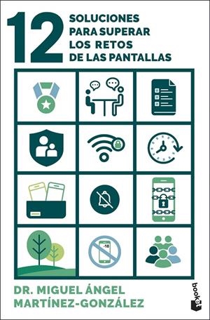 12 SOLUCIONES PARA SUPERAR LOS RETOS DE LAS PANTALLAS | 9788408314042 | MARTÍNEZ-GONZÁLEZ, MIGUEL ÁNGEL | Galatea Llibres | Librería online de Reus, Tarragona | Comprar libros en catalán y castellano online
