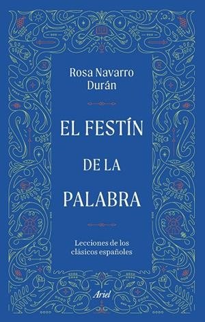 EL FESTÍN DE LA PALABRA | 9788434440135 | NAVARRO DURÁN, ROSA | Galatea Llibres | Llibreria online de Reus, Tarragona | Comprar llibres en català i castellà online