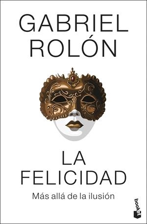 LA FELICIDAD | 9788408313953 | ROLÓN, GABRIEL | Galatea Llibres | Llibreria online de Reus, Tarragona | Comprar llibres en català i castellà online