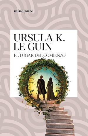 EL LUGAR DEL COMIENZO | 9788445022023 | LE GUIN, URSULA K. | Galatea Llibres | Llibreria online de Reus, Tarragona | Comprar llibres en català i castellà online