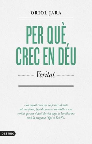 PER QUÈ CREC EN DÉU | 9788419734136 | JARA, ORIOL | Galatea Llibres | Librería online de Reus, Tarragona | Comprar libros en catalán y castellano online