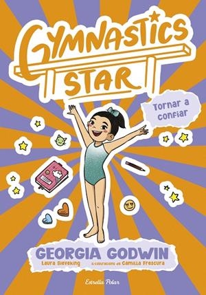 GYMNASTICS STAR 2. TORNAR A CONFIAR | 9791387903039 | GODWIN, GEORGIA | Galatea Llibres | Llibreria online de Reus, Tarragona | Comprar llibres en català i castellà online