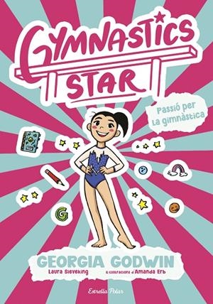 GYMNASTICS STAR 1. PASSIÓ PER LA GIMNÀSTICA | 9791387903275 | GODWIN, GEORGIA | Galatea Llibres | Llibreria online de Reus, Tarragona | Comprar llibres en català i castellà online
