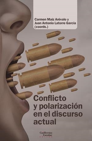 CONFLICTO Y POLARIZACIÓN EN EL DISCURSO ACTUAL | 9791387789367 | VV.AA. | Galatea Llibres | Llibreria online de Reus, Tarragona | Comprar llibres en català i castellà online