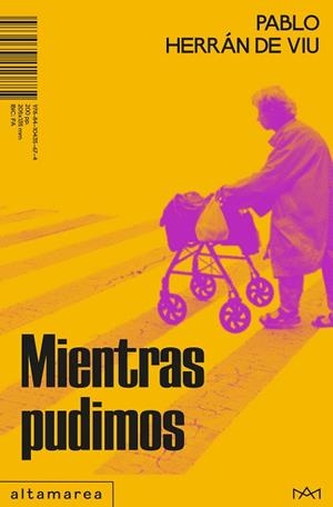 MIENTRAS PUDIMOS | 9788410435674 | HERRÁN DE VIU, PABLO | Galatea Llibres | Llibreria online de Reus, Tarragona | Comprar llibres en català i castellà online