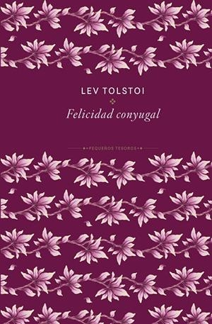 FELICIDAD CONYUGAL | 9788410989467 | TOLSTÓI, LEV | Galatea Llibres | Librería online de Reus, Tarragona | Comprar libros en catalán y castellano online