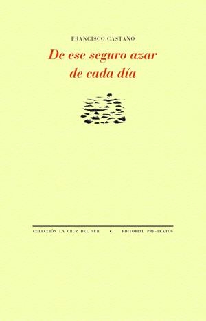 DE ESE SEGURO AZAR DE CADA DÍA | 9788410309975 | CASTAÑO, FRANCISCO | Galatea Llibres | Librería online de Reus, Tarragona | Comprar libros en catalán y castellano online