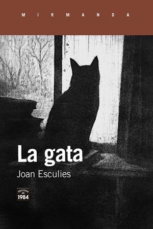 LA GATA | 9791387757236 | ESCULIES, JOAN | Galatea Llibres | Librería online de Reus, Tarragona | Comprar libros en catalán y castellano online