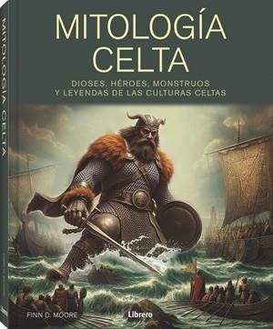 MITOLOGIA CELTA | 9789464991819 | MOORE, FINN D | Galatea Llibres | Llibreria online de Reus, Tarragona | Comprar llibres en català i castellà online