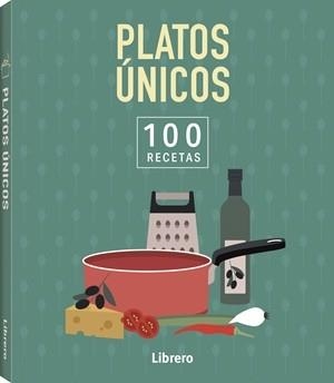 100 RECETAS PLATOS UNICOS | 9789464992083 | Galatea Llibres | Llibreria online de Reus, Tarragona | Comprar llibres en català i castellà online