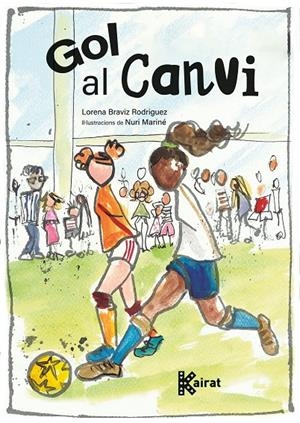 GOL AL CANVI | 9788419476555 | BRAVIZ RODRÍGUEZ, LORENA | Galatea Llibres | Librería online de Reus, Tarragona | Comprar libros en catalán y castellano online