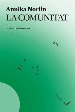 LA COMUNITAT | 9791399072129 | NORLIN, ANNIKA | Galatea Llibres | Llibreria online de Reus, Tarragona | Comprar llibres en català i castellà online