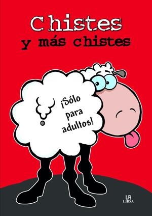 CHISTES Y MÁS CHISTES | 9788466222426 | SÁNCHEZ ROLDÁN, ROGELIO | Galatea Llibres | Llibreria online de Reus, Tarragona | Comprar llibres en català i castellà online